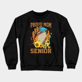 Proud Family Baseball of a 2024 Senior Tee Class of 2024 Tee Senior Mom 2024 Baseball Gifts For Women Mom Life Baseball Crewneck Sweatshirt